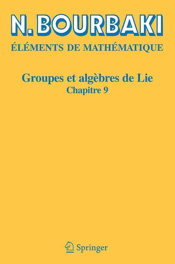 Groupes et algèbres de Lie - Chapitre 9